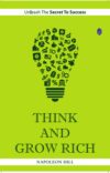 Think and Grow Rich